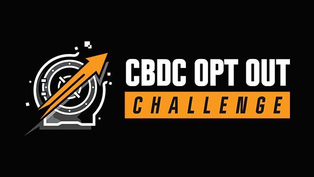CBDC Opt-Out Challenge